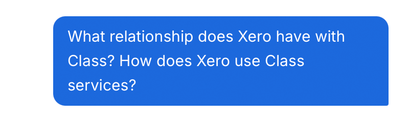 Screenshot of my sixth message asking what relationship Xero has with Class?